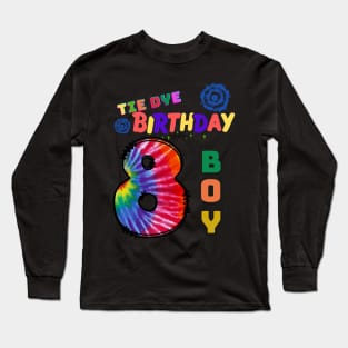 8 years old Tie dye Birthday boy Long Sleeve T-Shirt